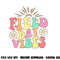 Field Day Vibes For Teacher Kids Retro Groovy Field Day 2023 png, sublimation copy.jpg