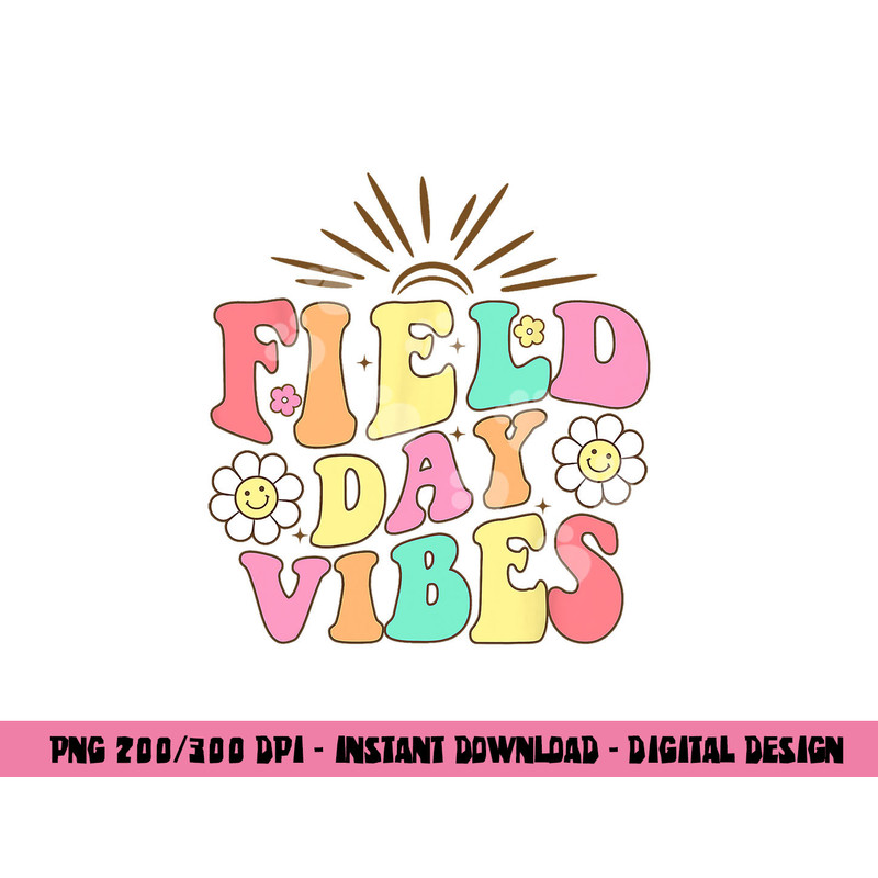 Field Day Vibes For Teacher Kids Retro Groovy Field Day 2023 png, sublimation copy.jpg