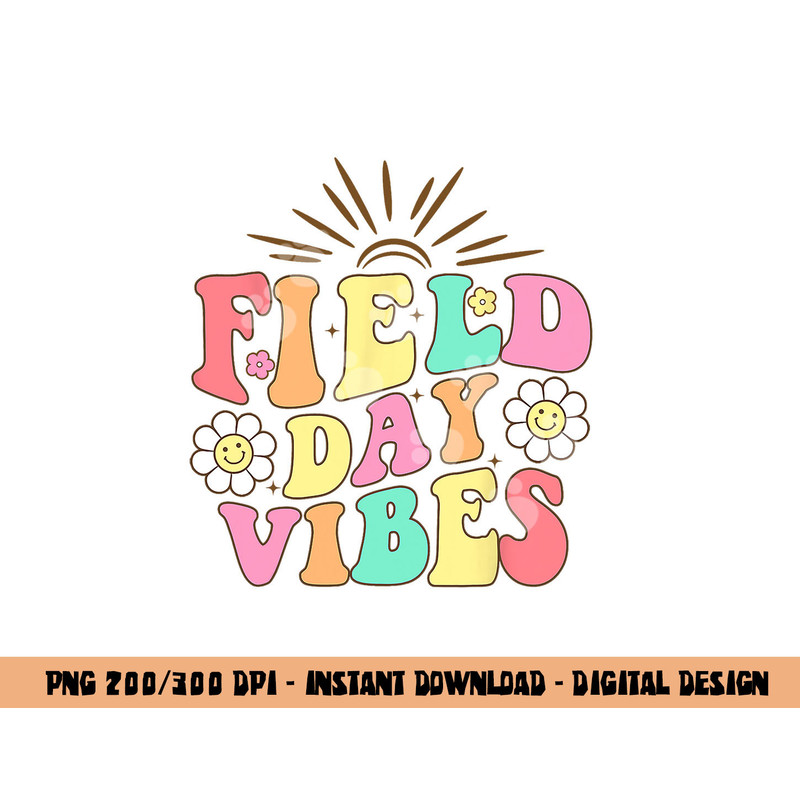 Field Day Vibes For Teacher Kids Retro Groovy Field Day 2023 png, sublimation copy.jpg