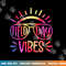 Field Day Vibes Hippie Tie Dye Last Day Of School Field Day  png, sublimation copy.jpg