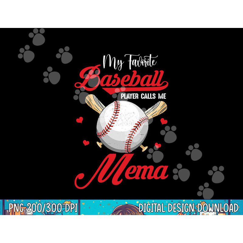 My Favorite Baseball Player Calls Me Mema png, sublimation.jpg
