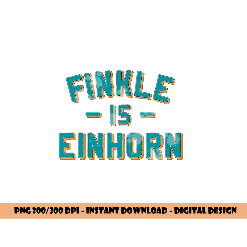Finkle Is Einhorn- Football Fans png, sublimation copy.jpg