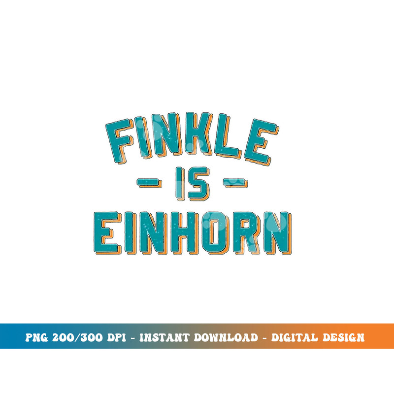 Finkle Is Einhorn- Football Fans png, sublimation copy.jpg