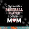 My Favorite Baseball Player Calls Me Mom Shirt Mom Baseball png, sublimation.jpg