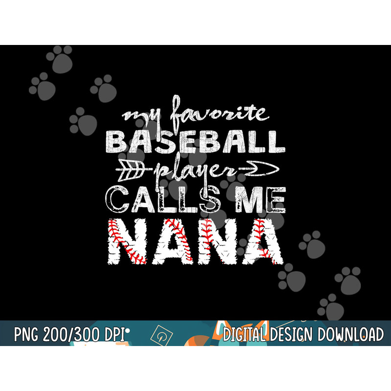 my favorite baseball player calls me nana , mor day copy.jpg