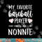My Favorite Baseball Player Calls Me Nonnie Love Baseball png, sublimation.jpg