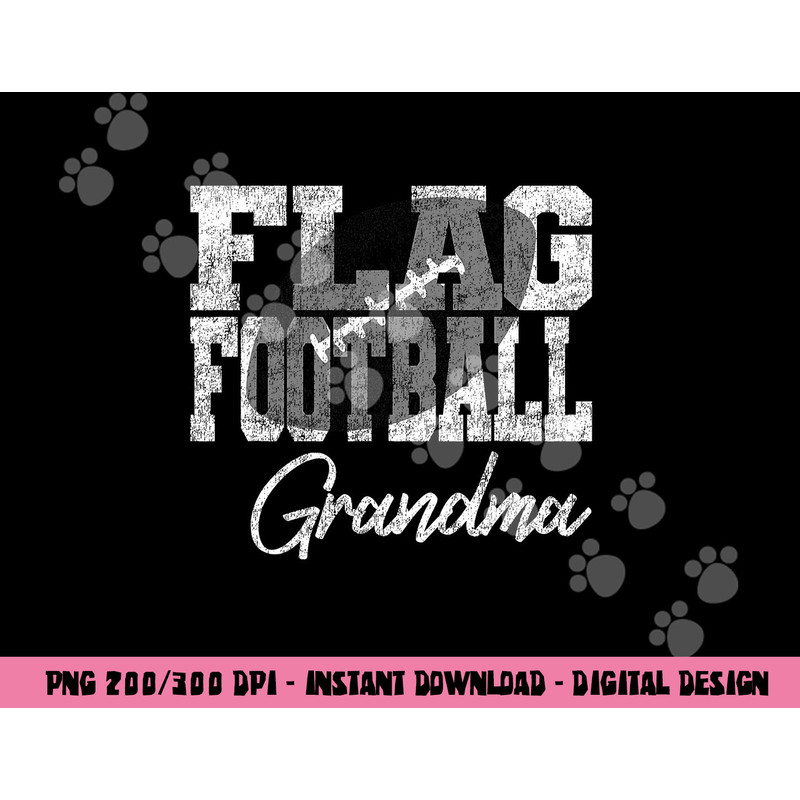 Flag Football Grandma png, sublimation copy.jpg