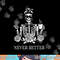 Halloween Skeleton Skull Women Drinking Coffee Never Better png,sublimation copy.jpg