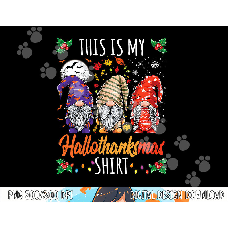 Halloween Thanksgiving Christmas Funny Hallothanksmas Gnomes png, sublimation copy.jpg