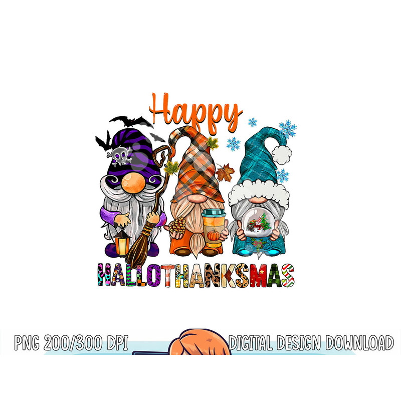 Halloween Thanksgiving Christmas Happy HalloThanksMas Gnomes png, sublimation copy.jpg