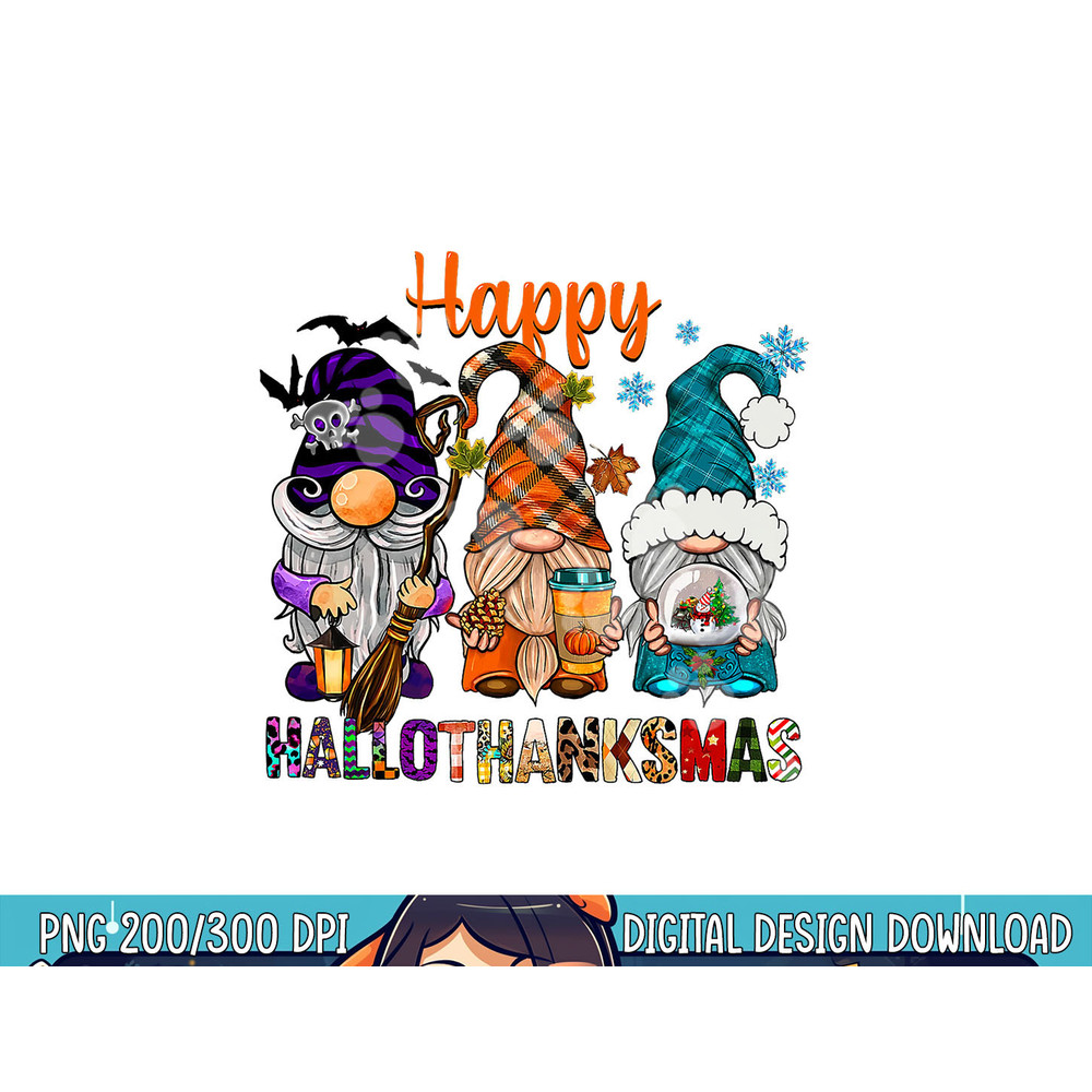 Halloween Thanksgiving Christmas Happy HalloThanksMas Gnomes png, sublimation copy.jpg