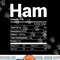 Ham Nutrition Facts Family Matching Christmas Costume Gift png, sublimation copy.jpg