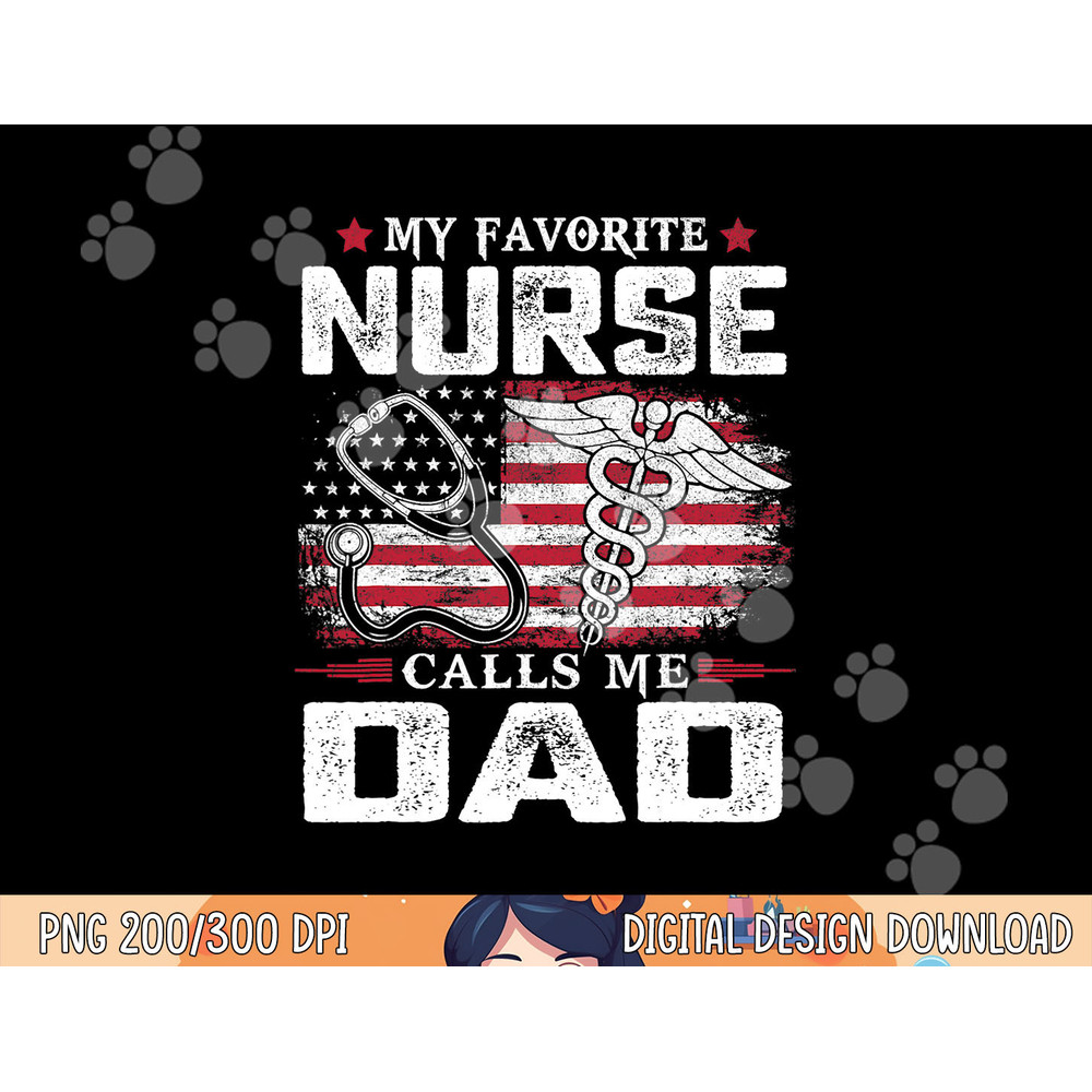 My Favorite Nurse Calls Me Dad Shirt Dad Fathers Day png, sublimation copy.jpg