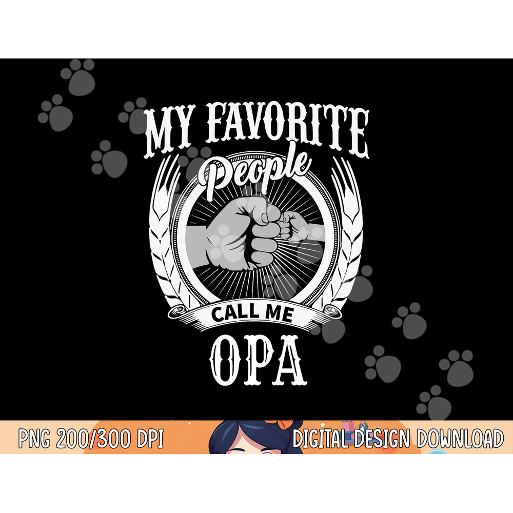 My Favorite People Call Me Opa German Grandpa png, sublimation copy.jpg
