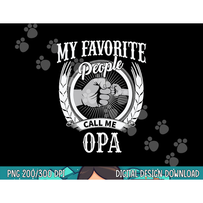 My Favorite People Call Me Opa German Grandpa png, sublimation copy.jpg
