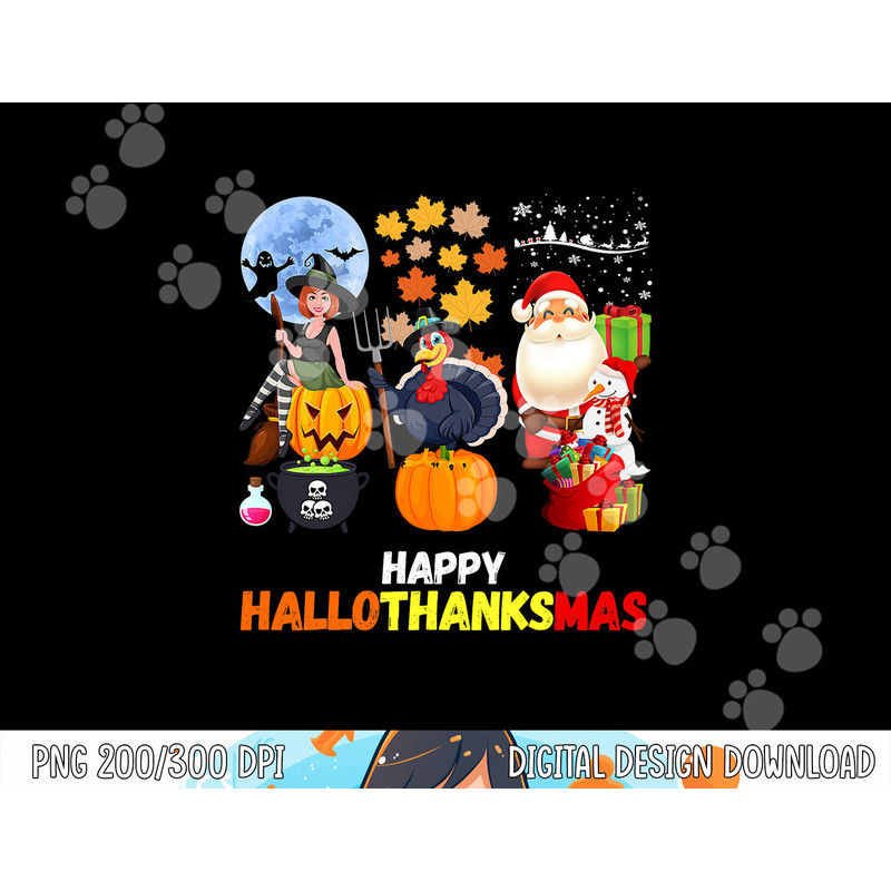 Happy Hallothanksmas Funny Halloween Thanksgiving Christmas png, sublimation copy.jpg