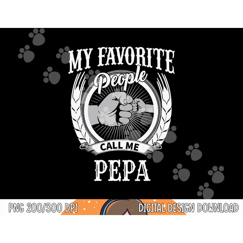 My Favorite People Call Me Pepa Grandpa png,sublimation copy.jpg