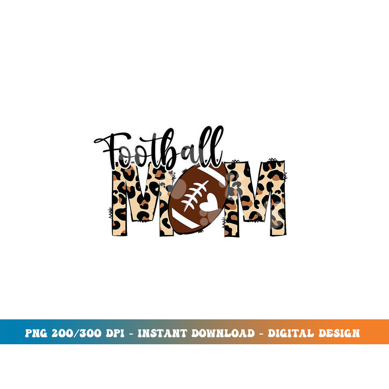 Football Mom Leopard Happy Mother s Day Funny Gift Women png, sublimation copy.jpg
