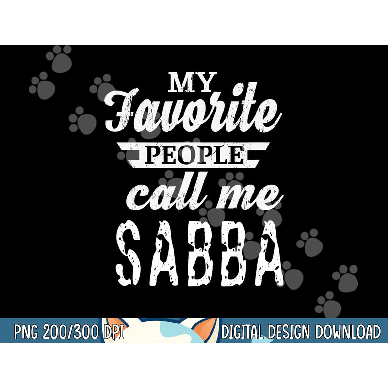 My Favorite People Call Me Sabba Hebrew Jewish Grandpa png, sublimation.jpg