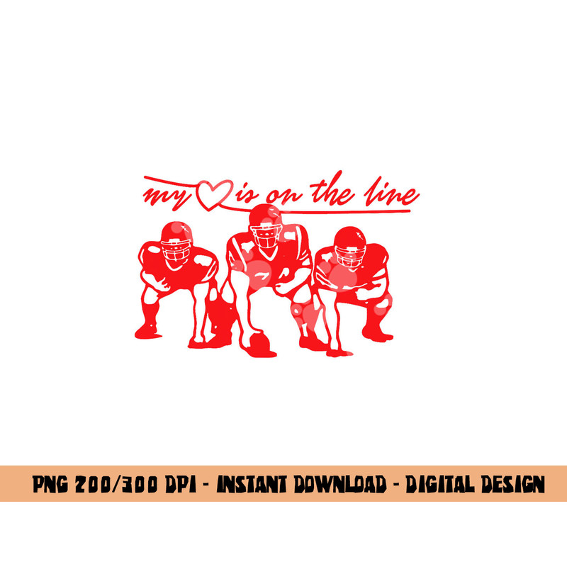 Football My Heart Is On The line Offensive Lineman T-Shirt png, sublimation.jpg