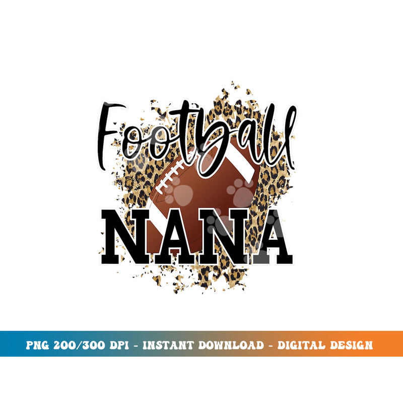 Football Nana Proud Nana Of A Football Player Grandma png, sublimation copy.jpg