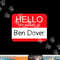 Hello My Name is Ben Dover Funny Adult Humor Joke Pun png,sublimation copy.jpg
