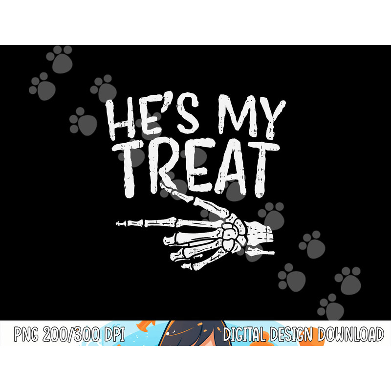Hes My Treat Skeleton Matching Couple Halloween Costume Hers png,sublimation copy.jpg