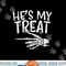 Hes My Treat Skeleton Matching Couple Halloween Costume Hers png,sublimation copy.jpg