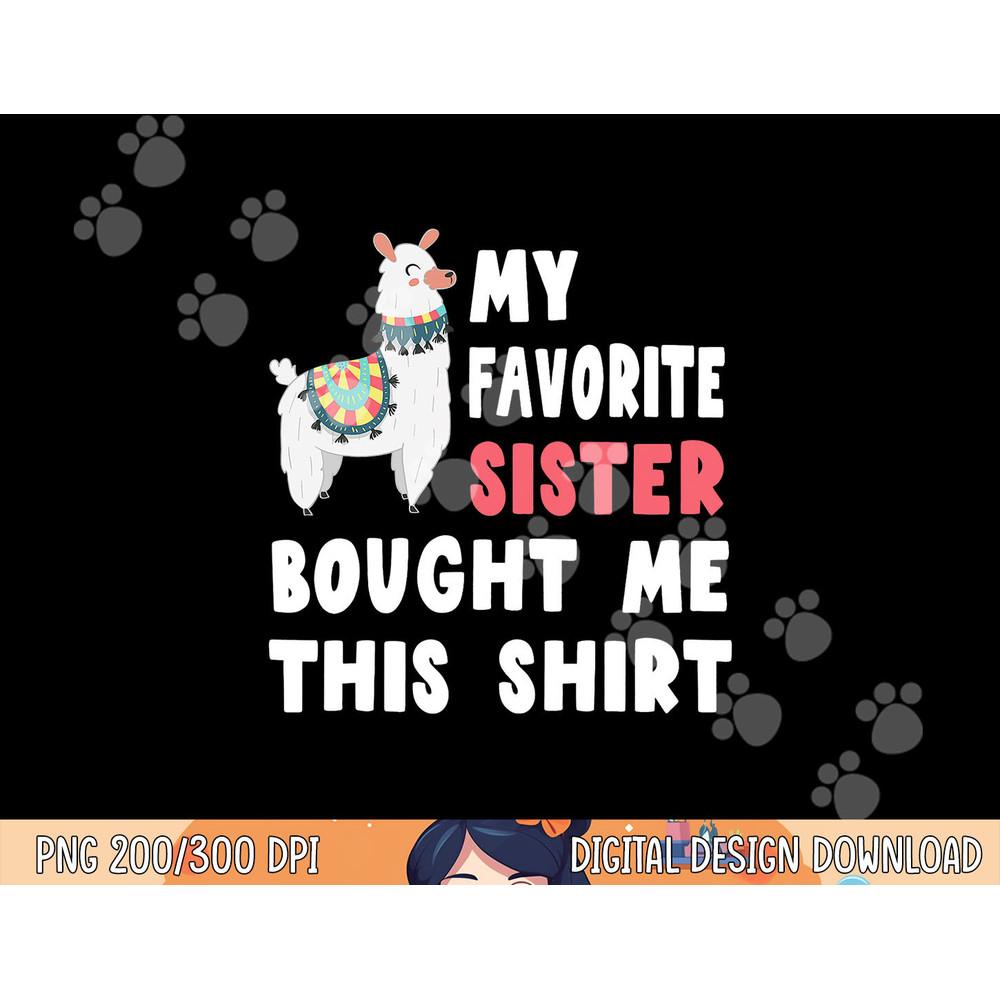 My Favorite Sister Bought Me This Shirt Christmas Gift Llama png, sublimation copy.jpg