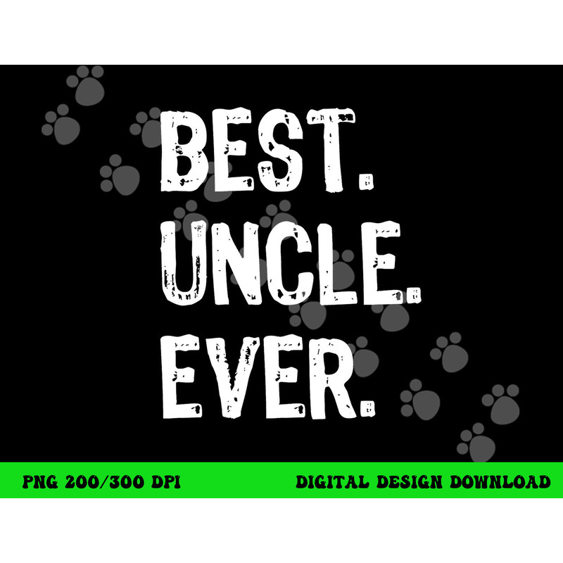 Best Uncle Ever Family Cool Funny png,sublimation copy.jpg