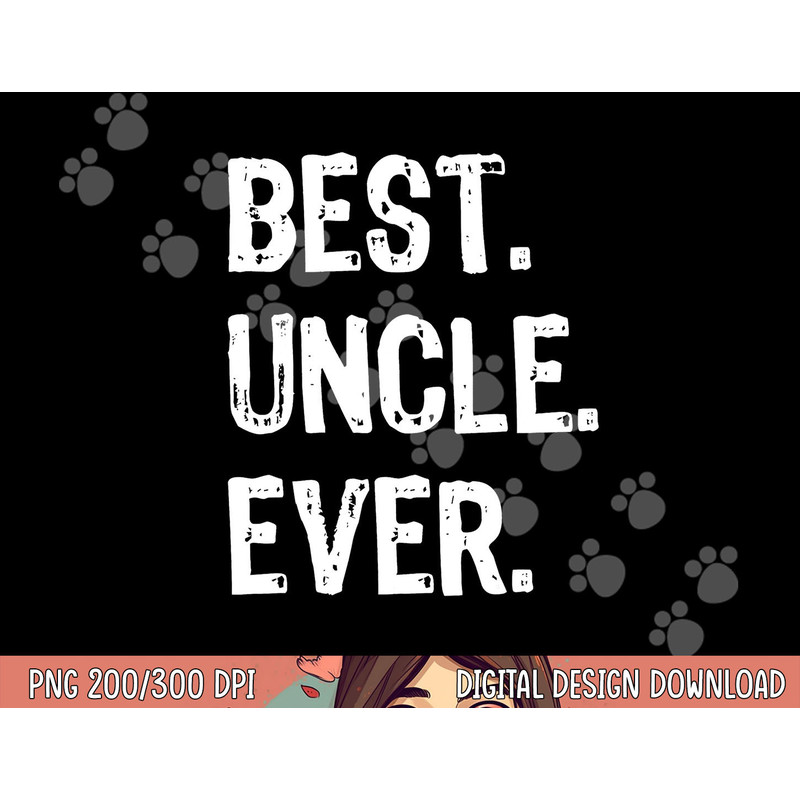 Best Uncle Ever Family Cool Funny png,sublimation copy.jpg