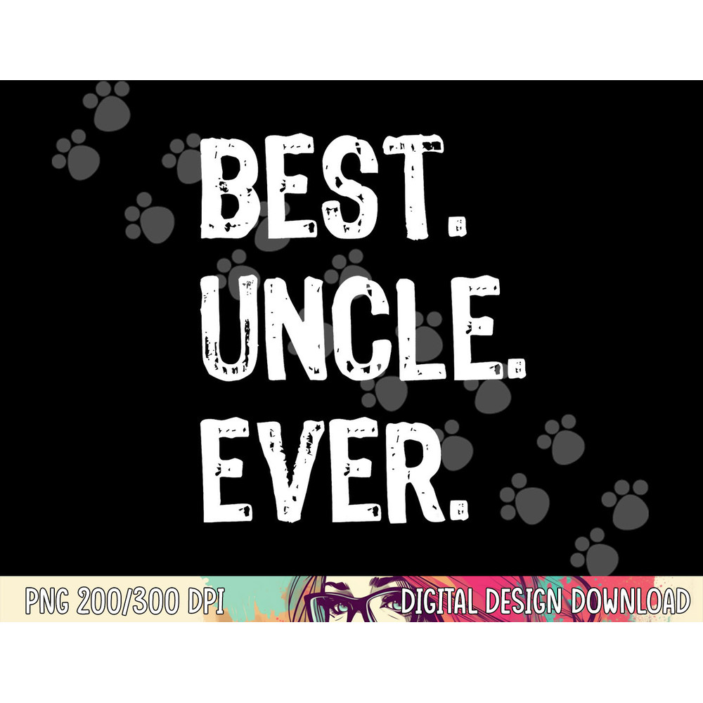 Best Uncle Ever Family Cool Funny png,sublimation copy.jpg