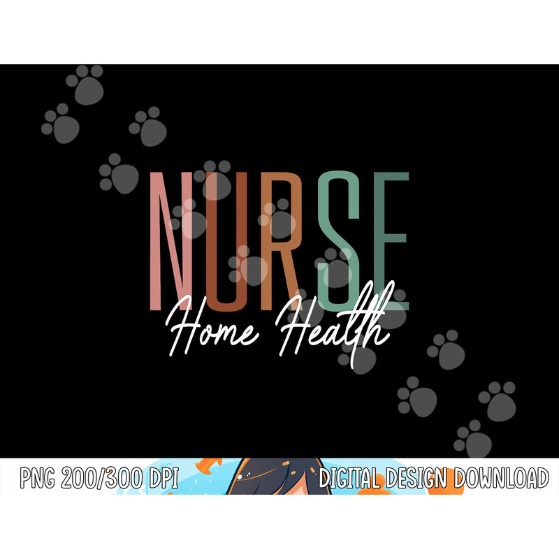 Home Health Nurse Home Care Nursing Registered Nurse RN png, sublimation copy.jpg