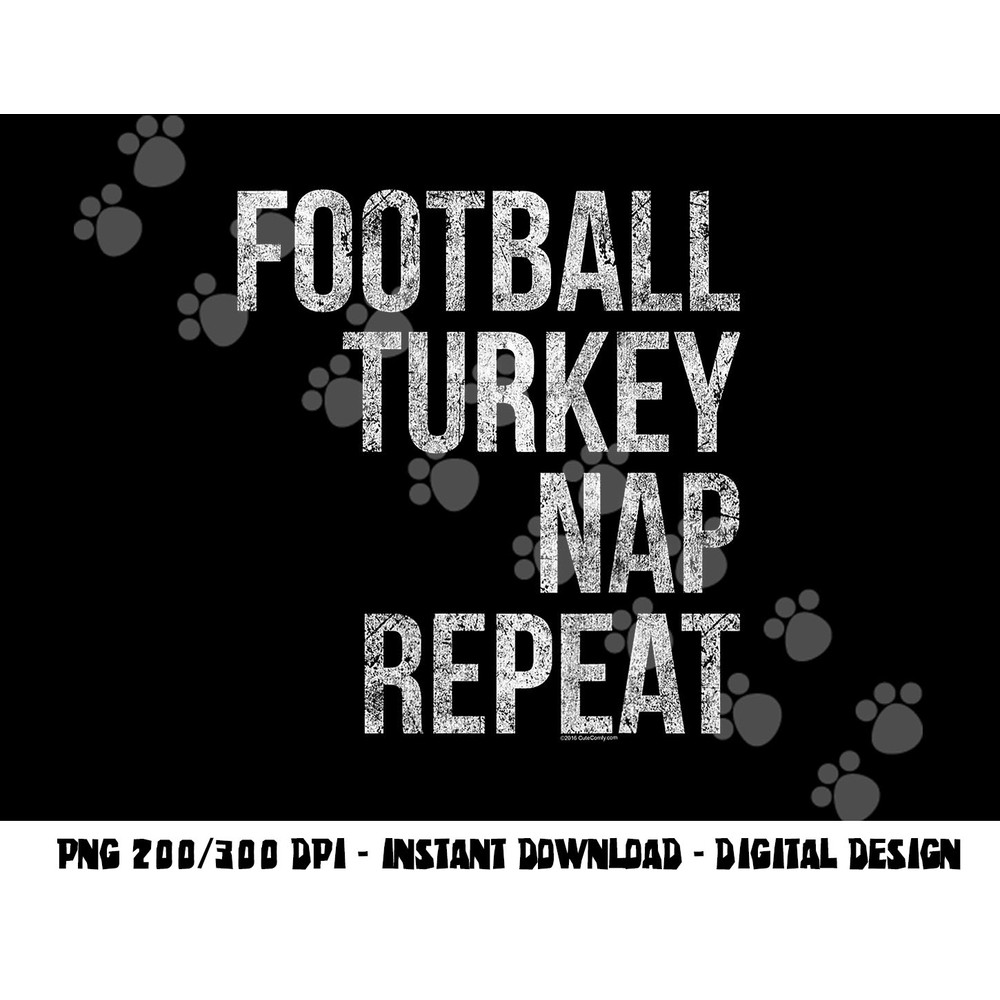 Football Turkey Nap Repeat Funny Thanksgiving png, sublimation copy.jpg
