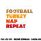 Football Turkey Nap Repeat Shirt, Thanksgiving Tee png, sublimation copy.jpg