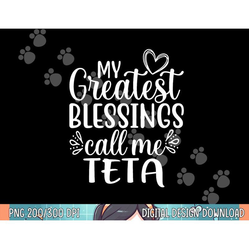 My Greatest Blessings Call Me Teta Arabic or Syrian Grandma png, sublimation.jpg