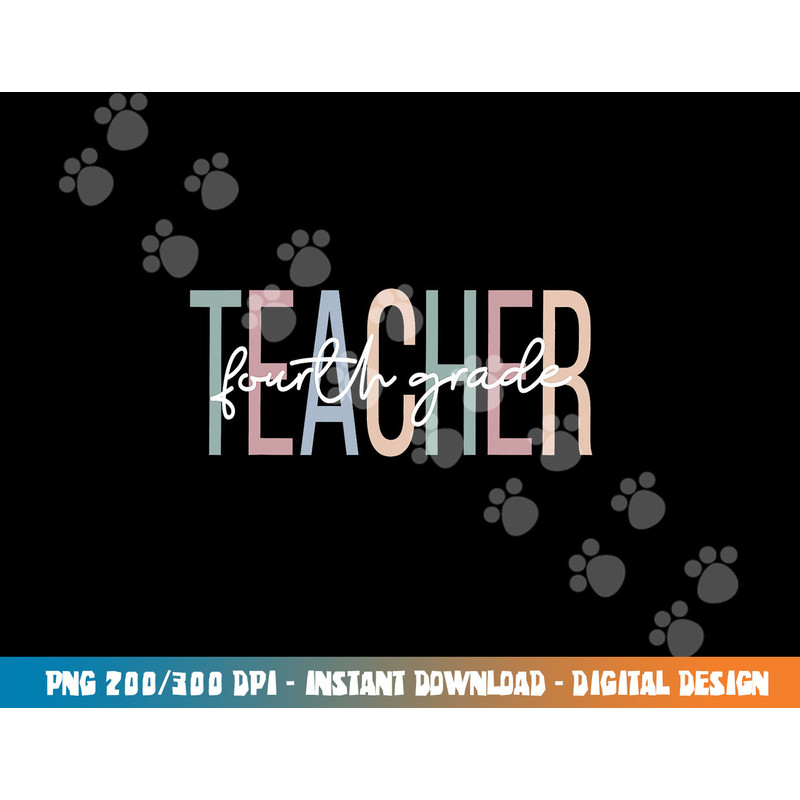 Fourth Grade Teacher Boho 4th Grade Teacher png, sublimation copy.jpg