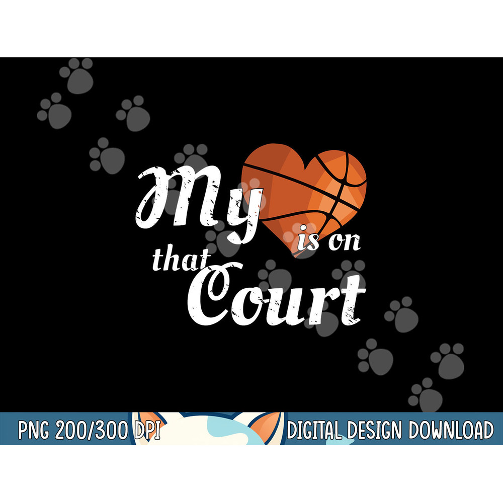 My Heart Is On That Court -Basketball Mom Dad T Shirt copy.jpg