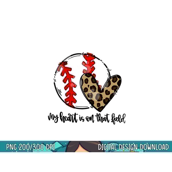 My Heart is on that Field Baseball Leopard Heart png, sublimation.jpg