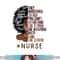 I Am The Storm Nurse apparel African American Women png, sublimation copy.jpg