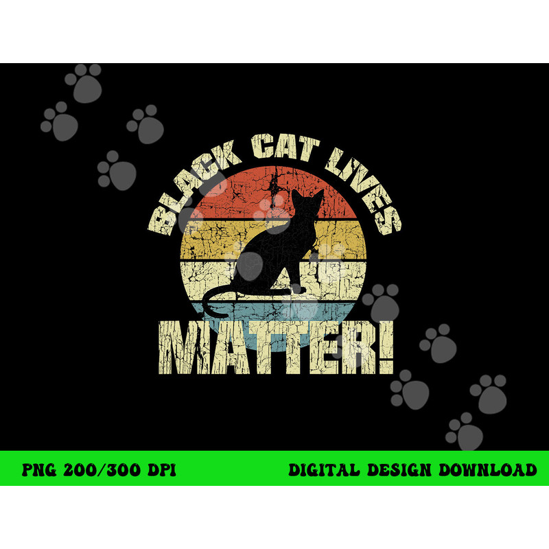 Black Cat Lives Matter Vintage Halloween png,sublimation copy.jpg