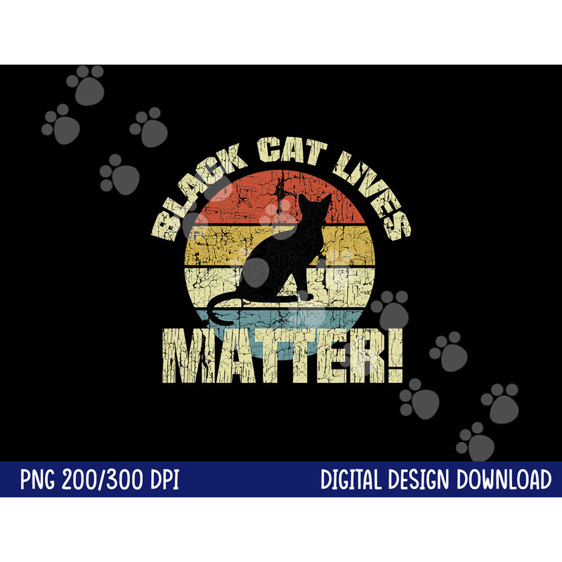 Black Cat Lives Matter Vintage Halloween png,sublimation copy.jpg