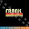 FRANK Name Personalized Retro Vintage 80s 90s Birthday png, sublimation copy.jpg