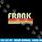 FRANK Name Personalized Retro Vintage 80s 90s Birthday png, sublimation copy.jpg