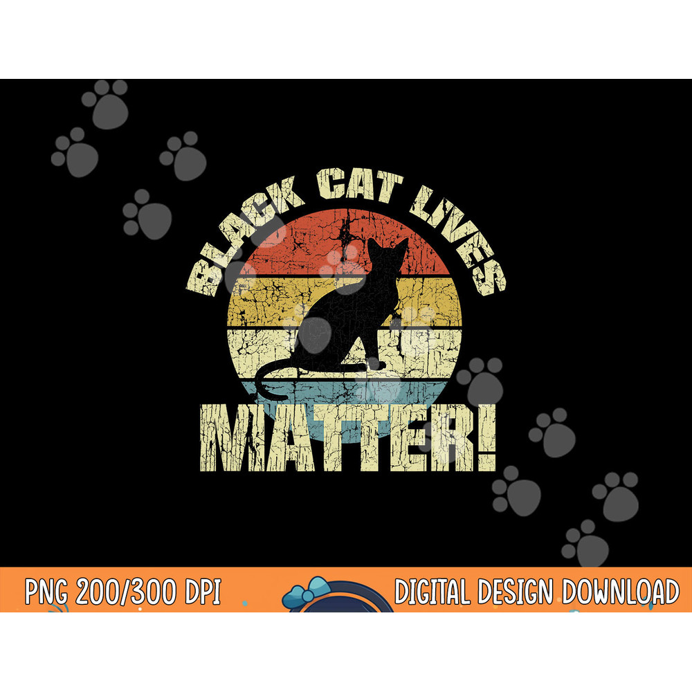 Black Cat Lives Matter Vintage Halloween png,sublimation copy.jpg