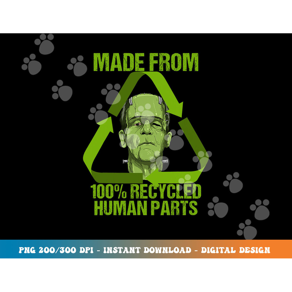 Frankenstein Made From 100 Recycled Human Parts Halloween png, sublimation copy.jpg