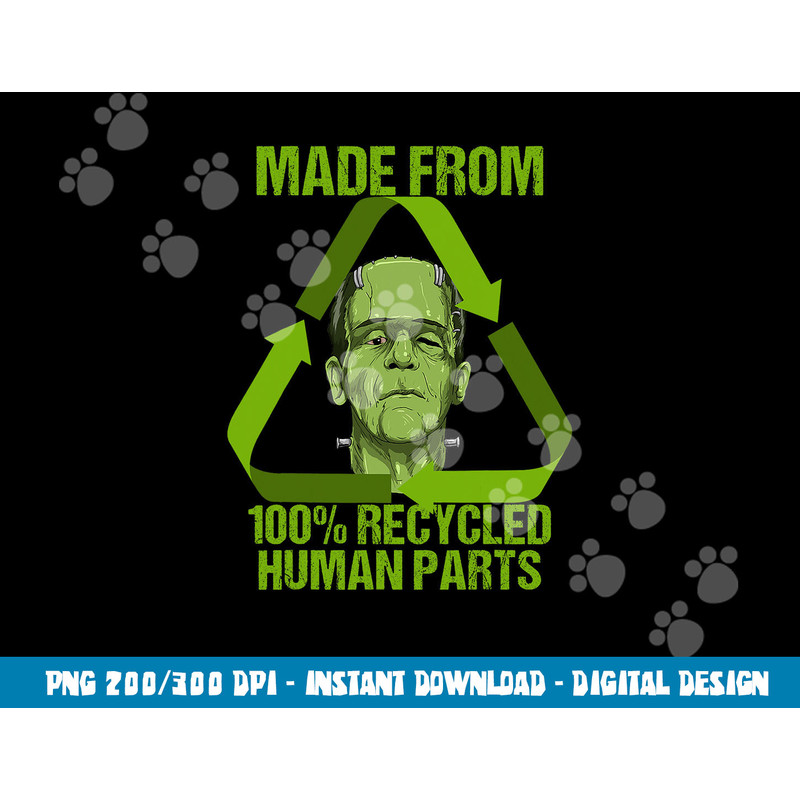 Frankenstein Made From 100 Recycled Human Parts Halloween png, sublimation copy.jpg