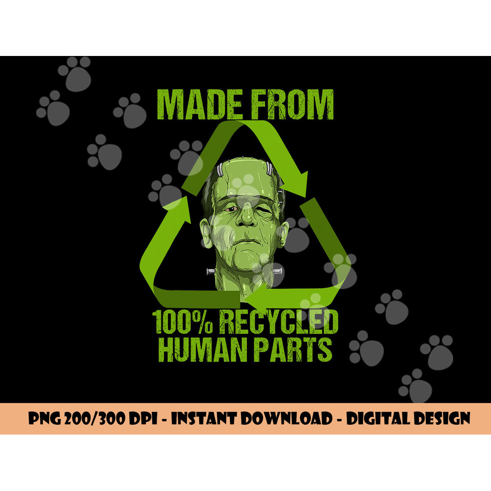 Frankenstein Made From 100 Recycled Human Parts Halloween png, sublimation copy.jpg