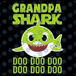 grandpa shark svg, cricut cut files, shark family doo doo doo vector eps, silhouette dxf, design for tsvg , clothes, aun