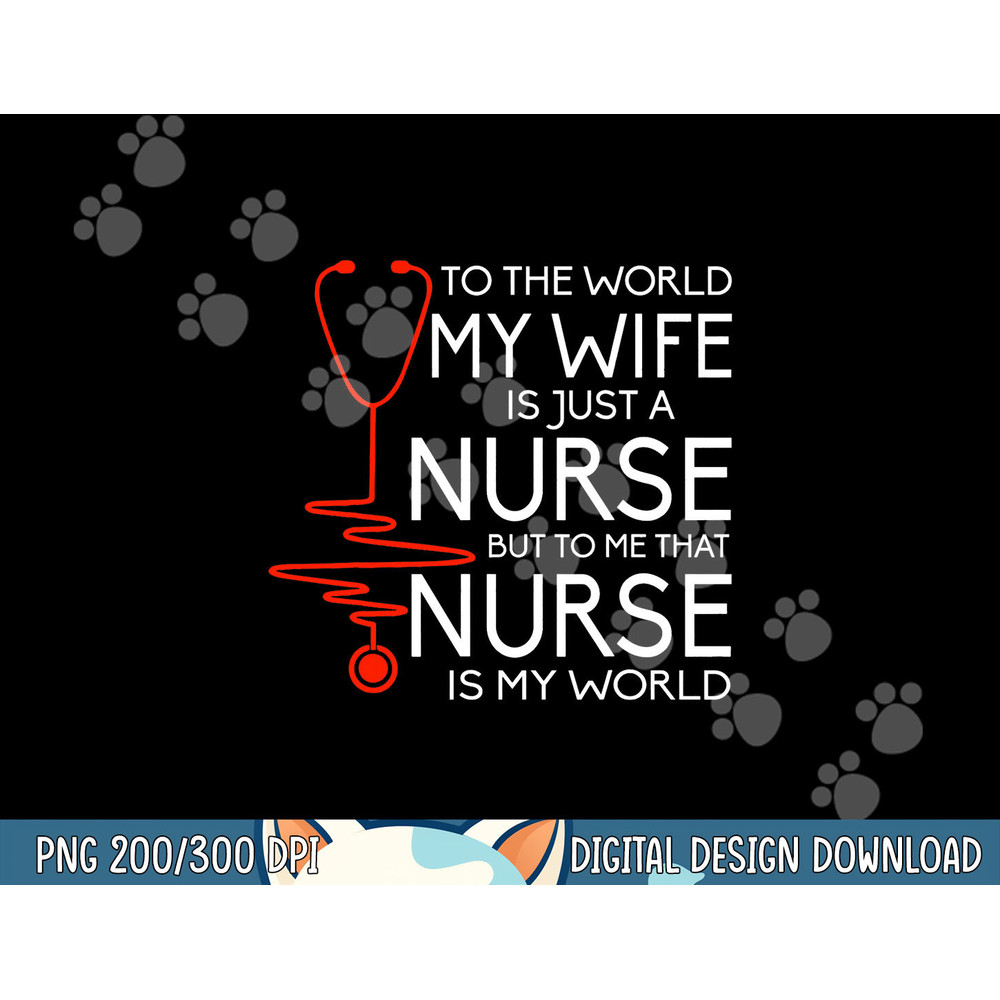 My Wife Is A Nurse T Shirt, Proud Nurse s Husband T Shirt copy.jpg